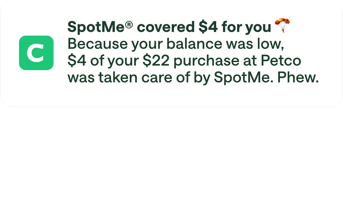 SpotMe Covered $4 for you 