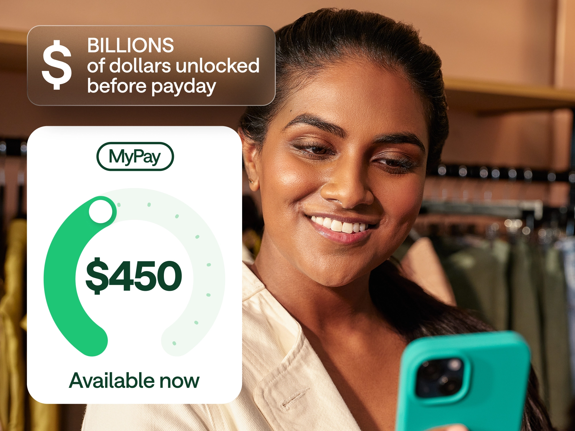 Smiling woman in a retail store looking at her cellphone. A graphic overlay shows a Chime MyPay balance of $450 with the label "Available now." At the top, a banner reads, “Billions of dollars unlocked before payday”.