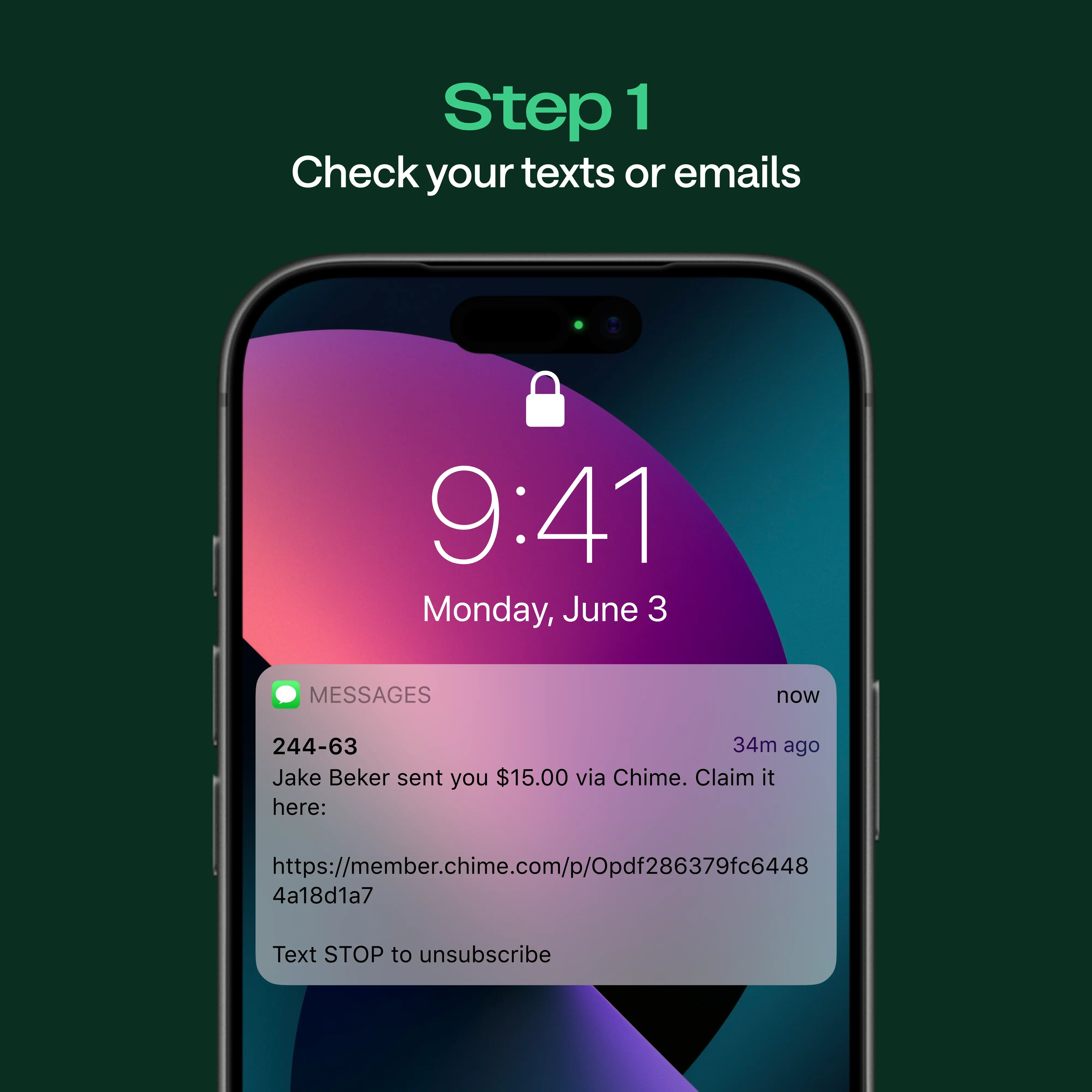 Step 1 - Check your texts or emails.