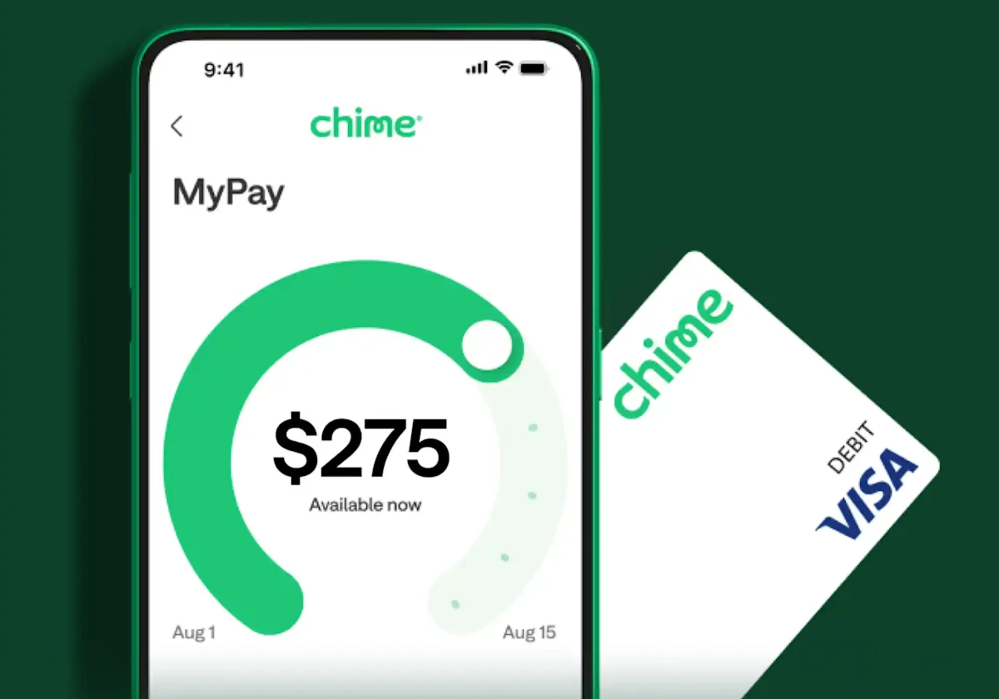 Chime mobile app showing MyPay screen with $275 available balance and Chime Visa debit card on green background.