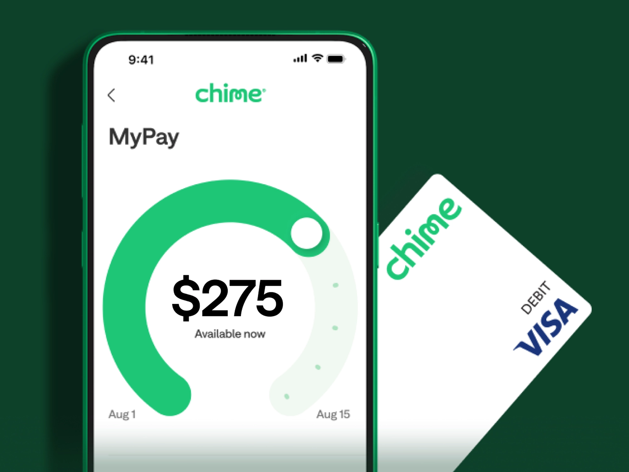 Chime mobile app showing MyPay screen with $275 available balance and Chime Visa debit card on green background.