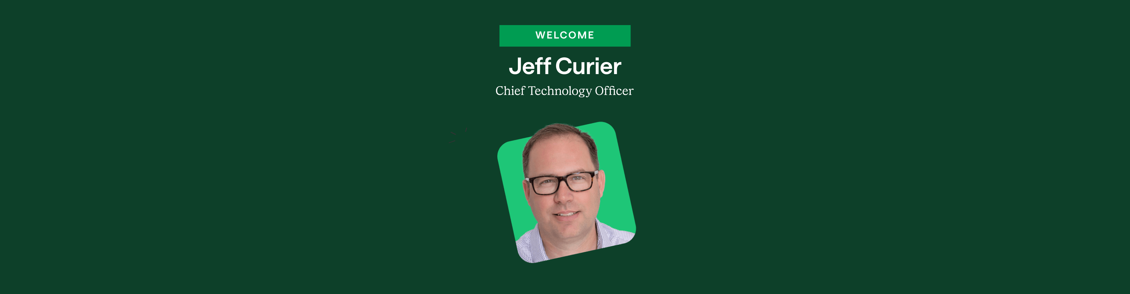 Jeff Currier joins Chime as Chief Technology Officer