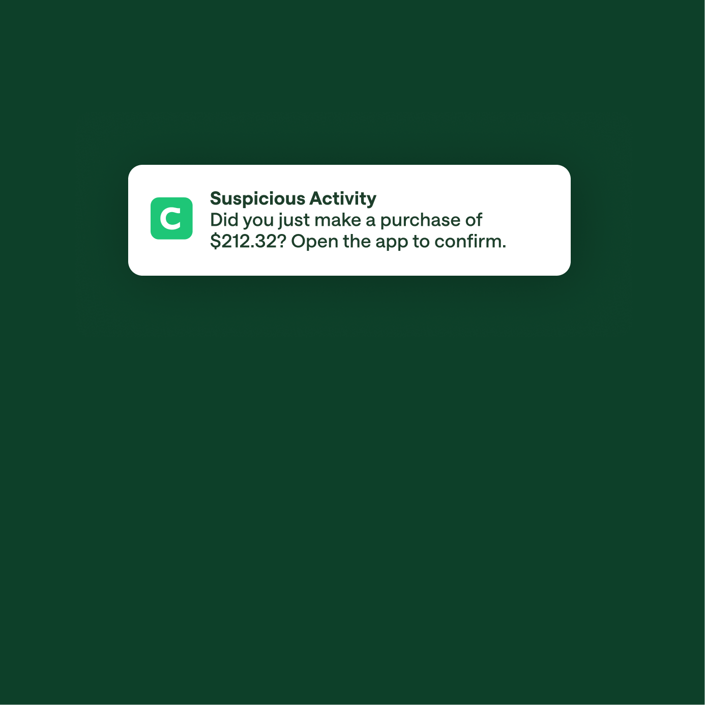 Chime app fraud alert notification showing suspicious activity with the message, "Did you just make a purchase of $212.32? Open the app to confirm."
