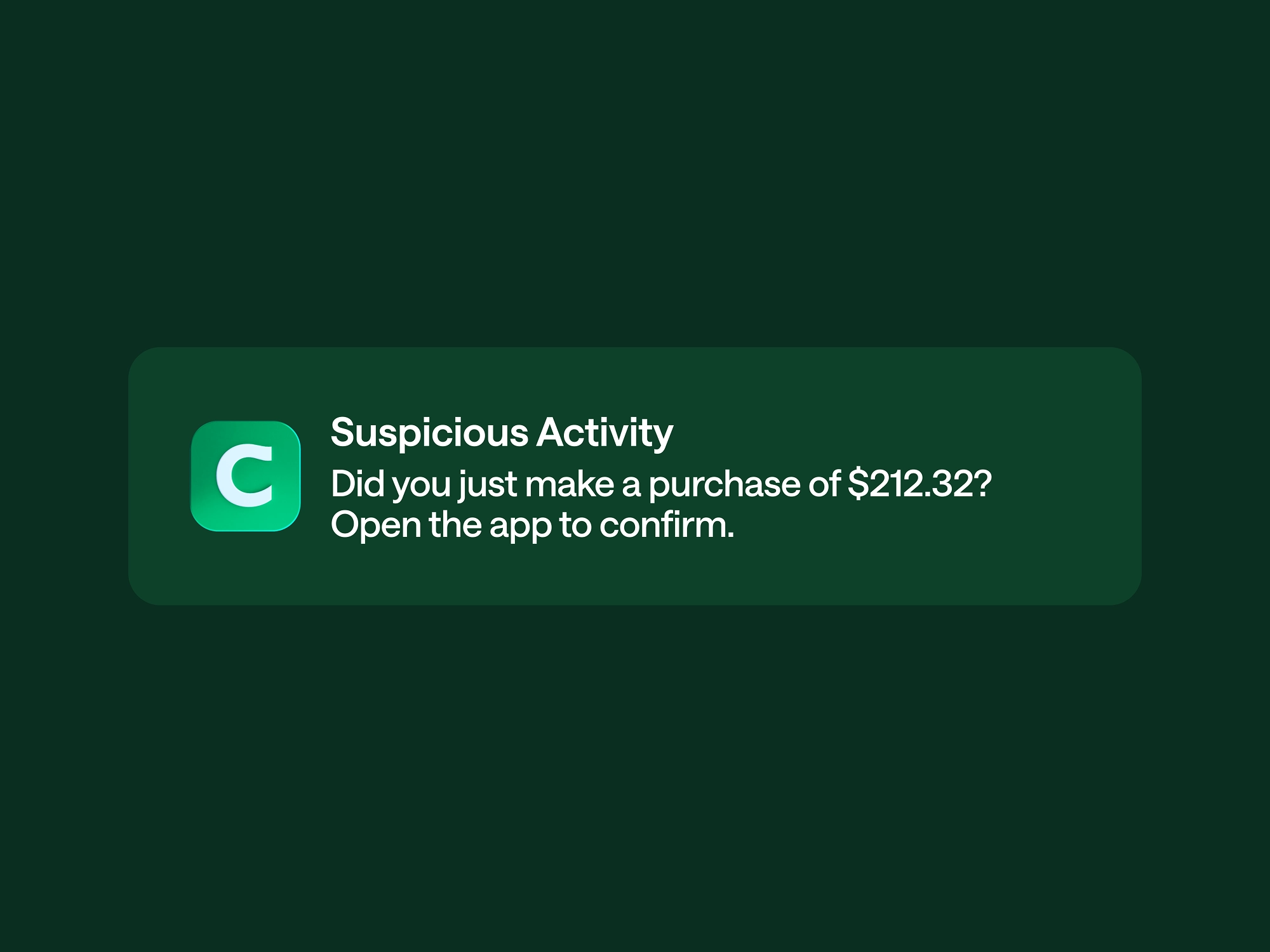 Mobile app notification alert showing "Suspicious Activity" warning about a $212.32 purchase, prompting user to confirm in the app.