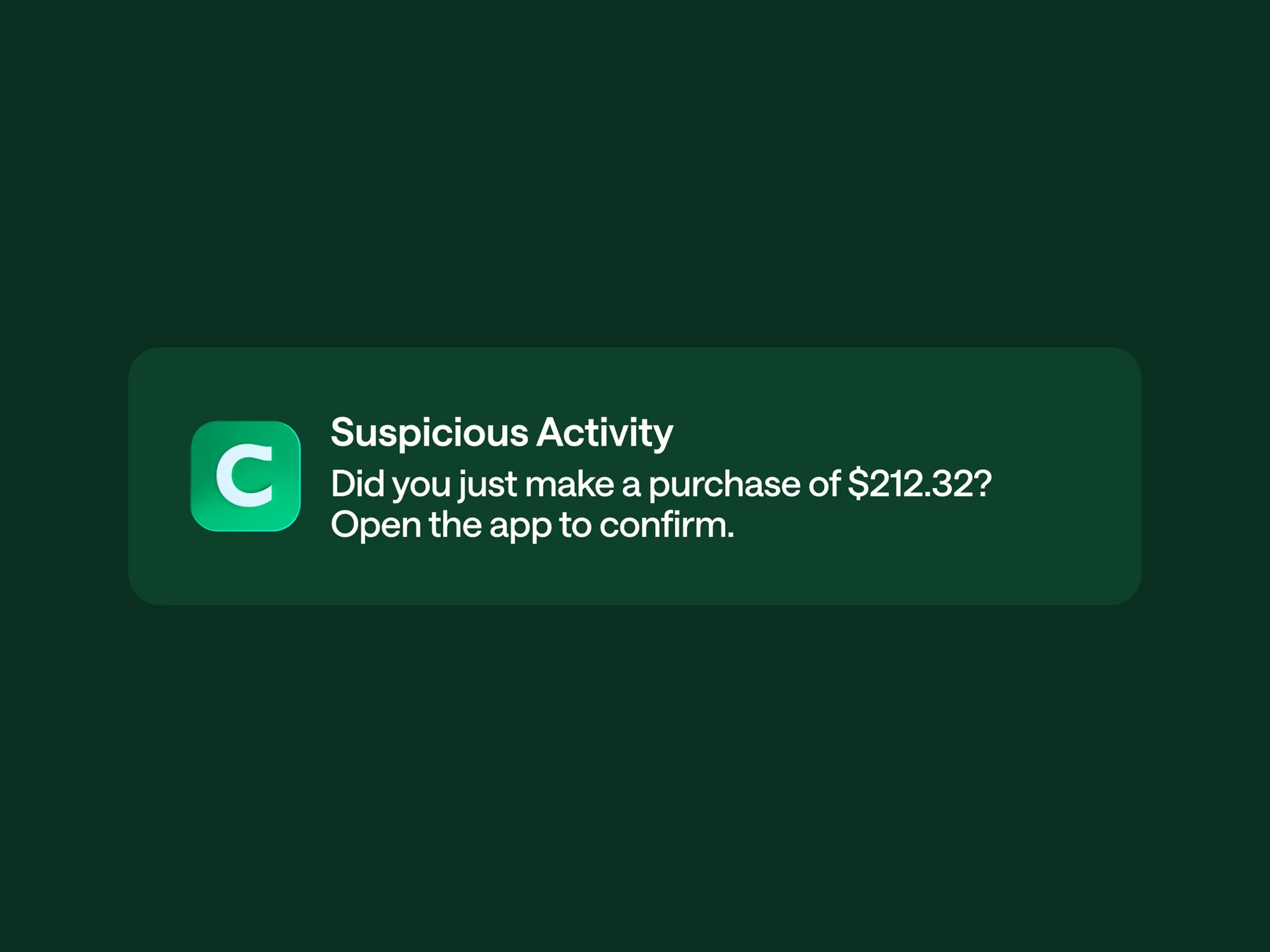 Mobile app notification alert showing "Suspicious Activity" warning about a $212.32 purchase, prompting user to confirm in the app.