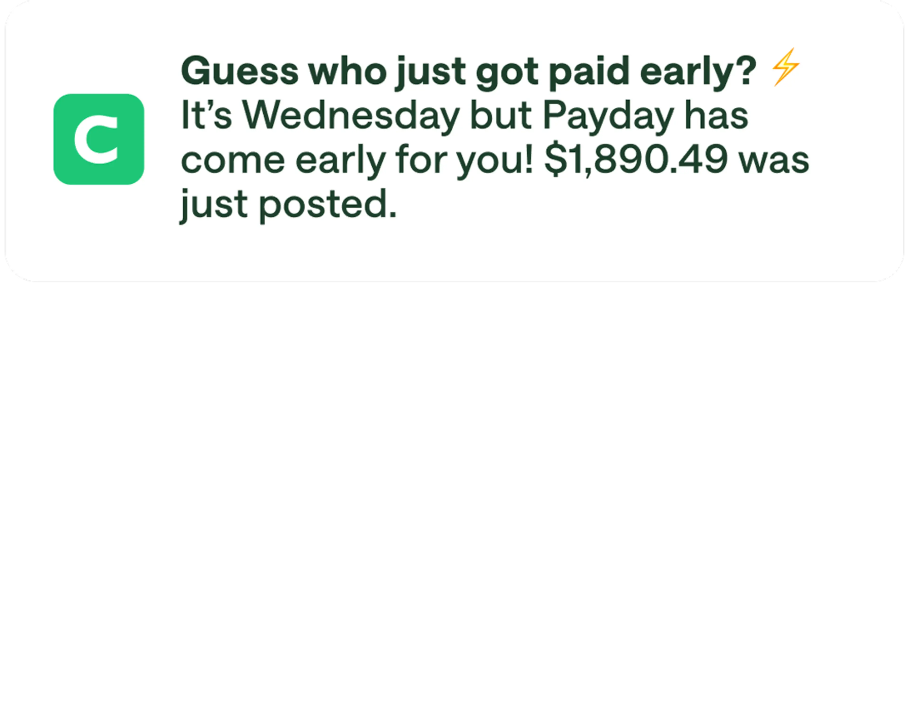 Guess who just got paid early? It's Wednesday but Payday has come early for you!
