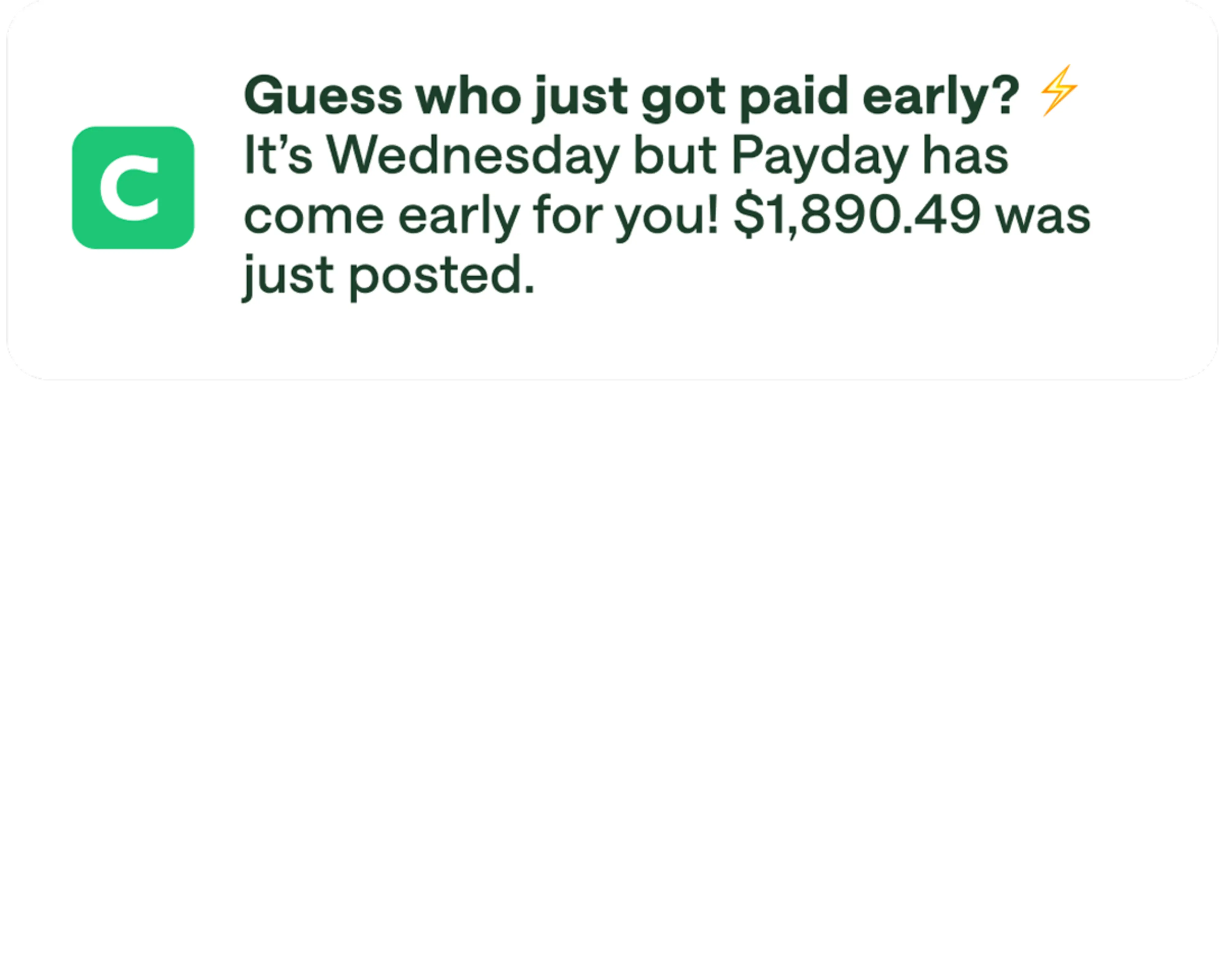 Guess who just got paid early? It's Wednesday but Payday has come early for you!