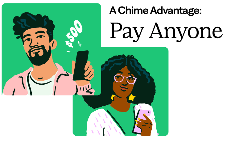 A Chime Advantage: Pay Anyone.