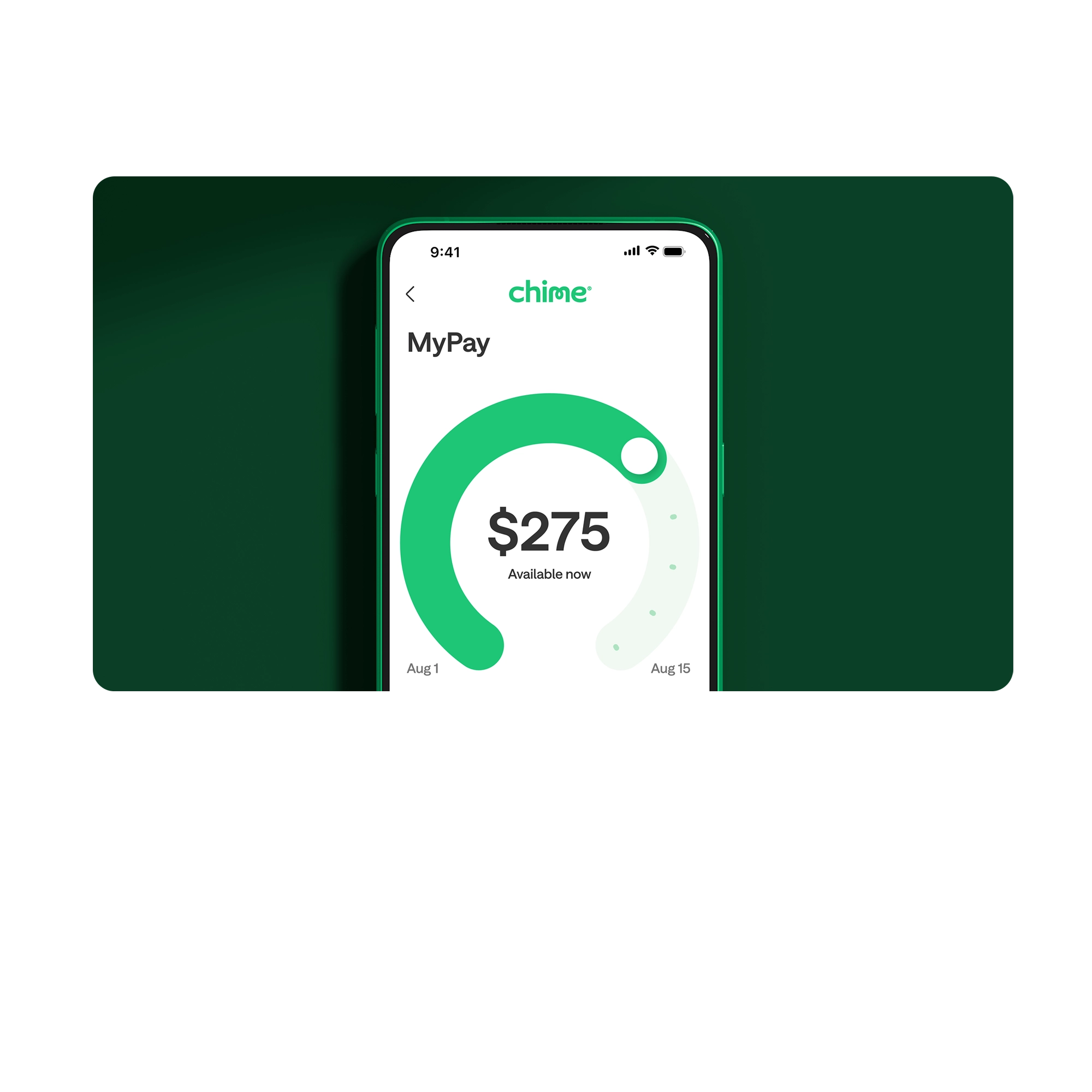 Chime banking app showing MyPay screen with $275 available now, displayed on a smartphone against a green background.