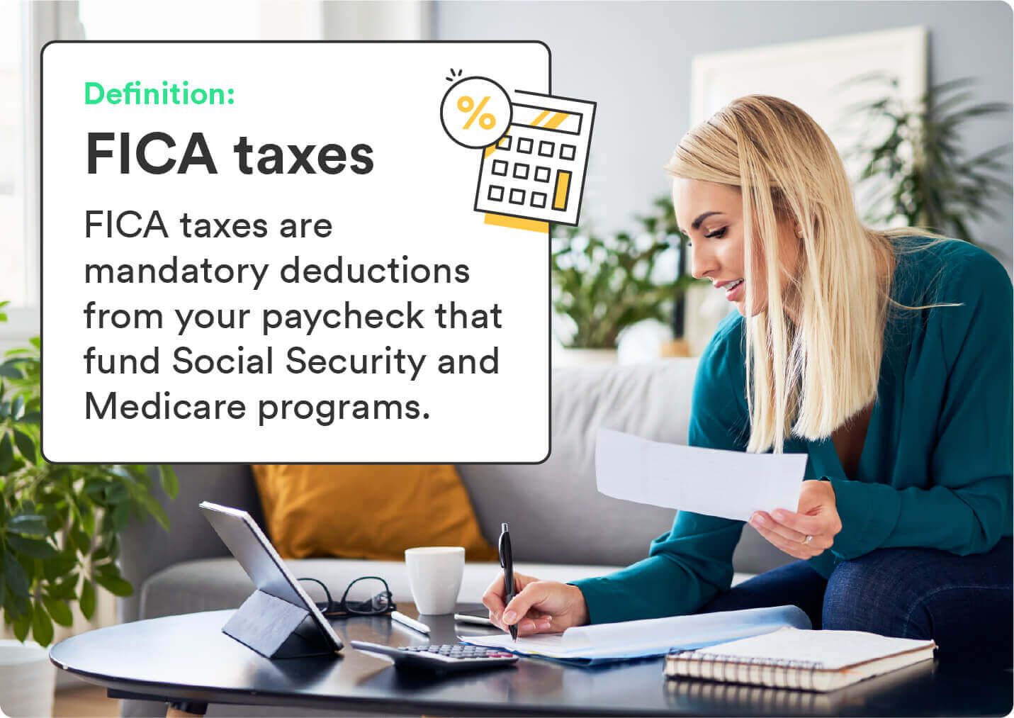 A woman holding documents and signing a piece of paper accompanies the definition for FICA taxes.