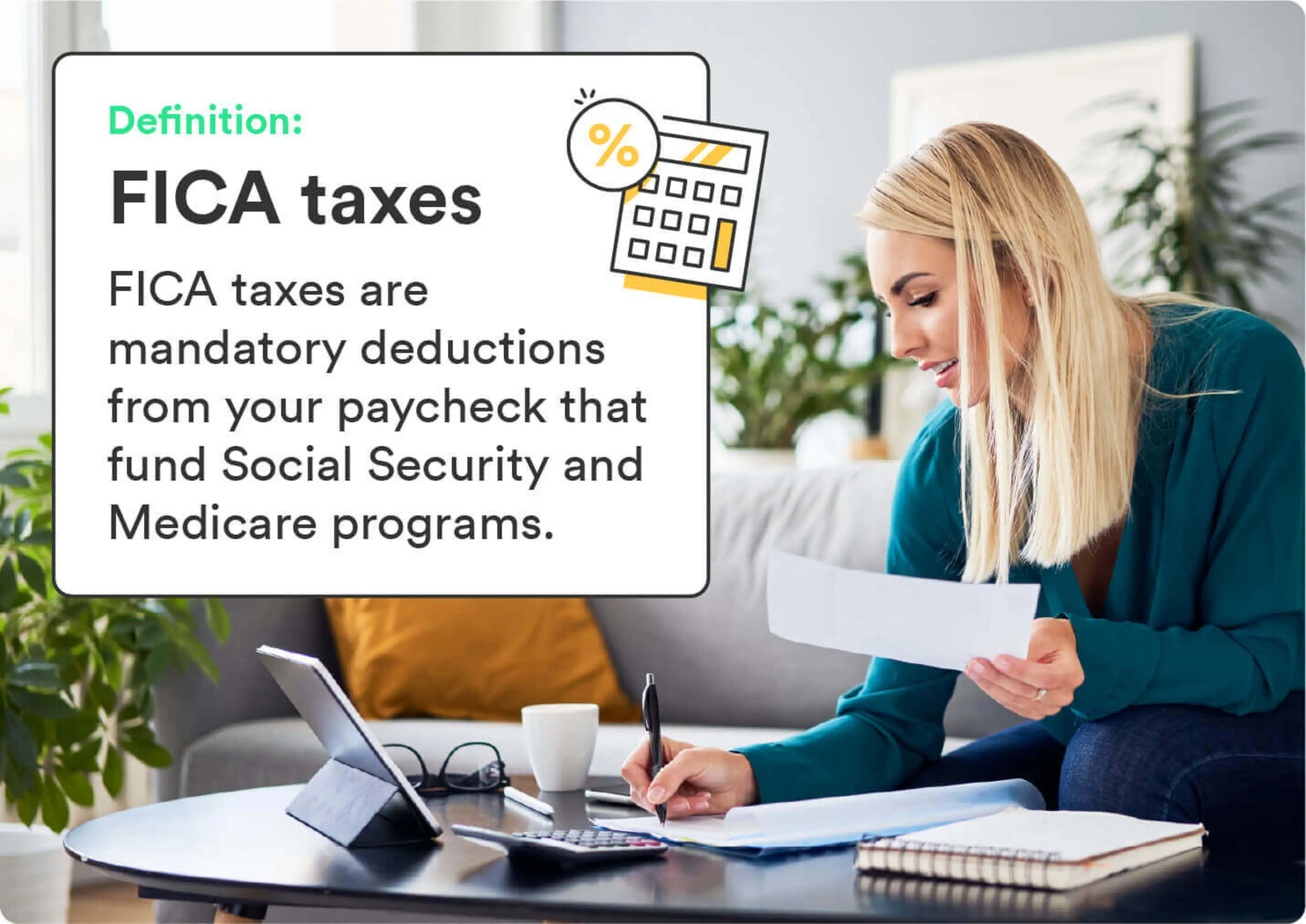A woman holding documents and signing a piece of paper accompanies the definition for FICA taxes.