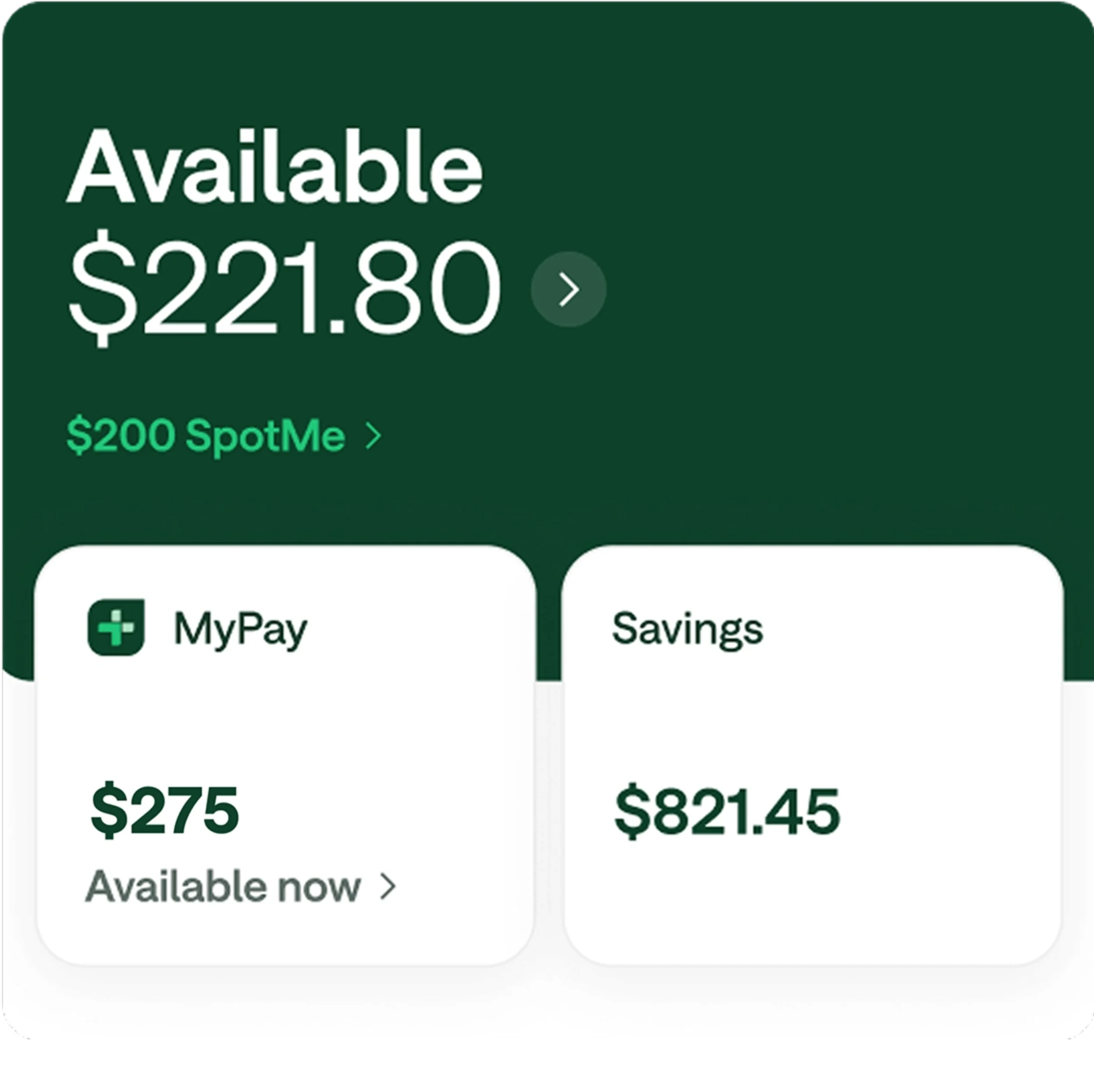 Screen showing $221.80 available balance and features like SpotMe, MyPay and Savings.