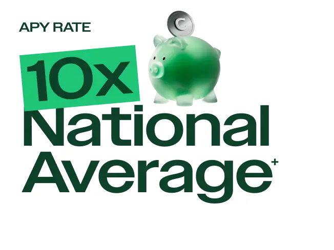 Green piggy bank with a coin on top next to text reading APY Rate 10x National Average.