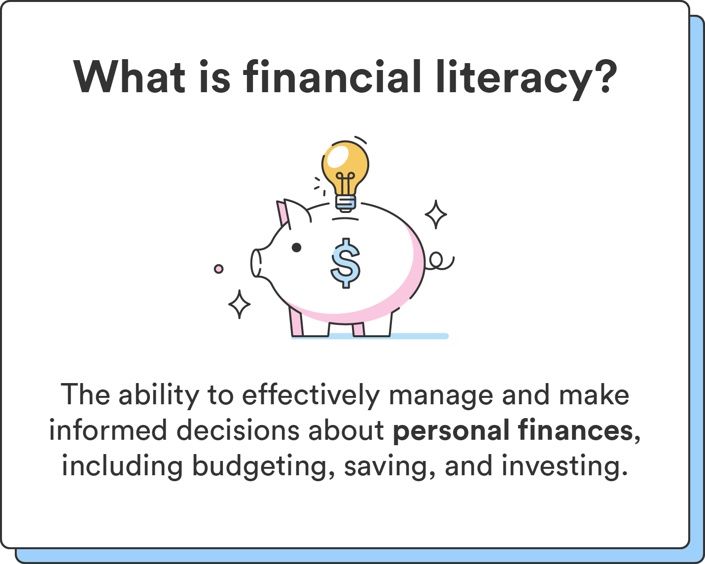 An illustrated piggy bank accompanies the definition of financial literacy. 
