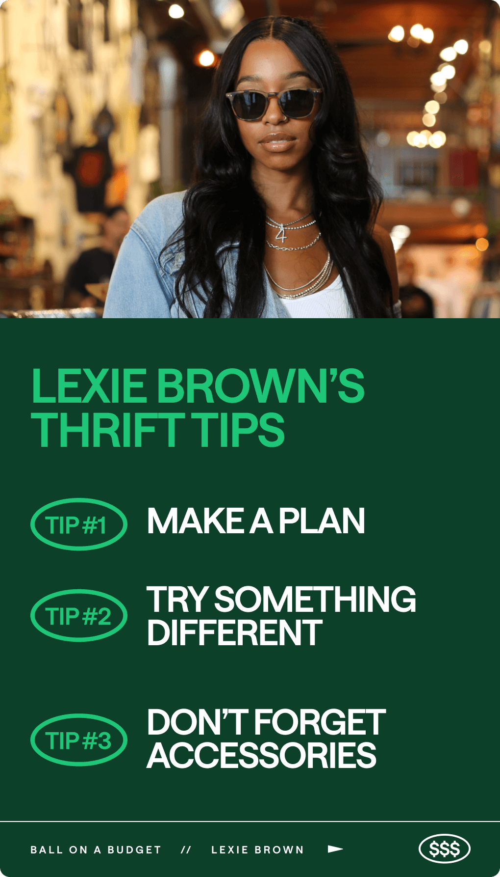 Lexie Brown's thrift tips: 1. Make a Plan. 2. Try something different. 3. Don't forget accessories.