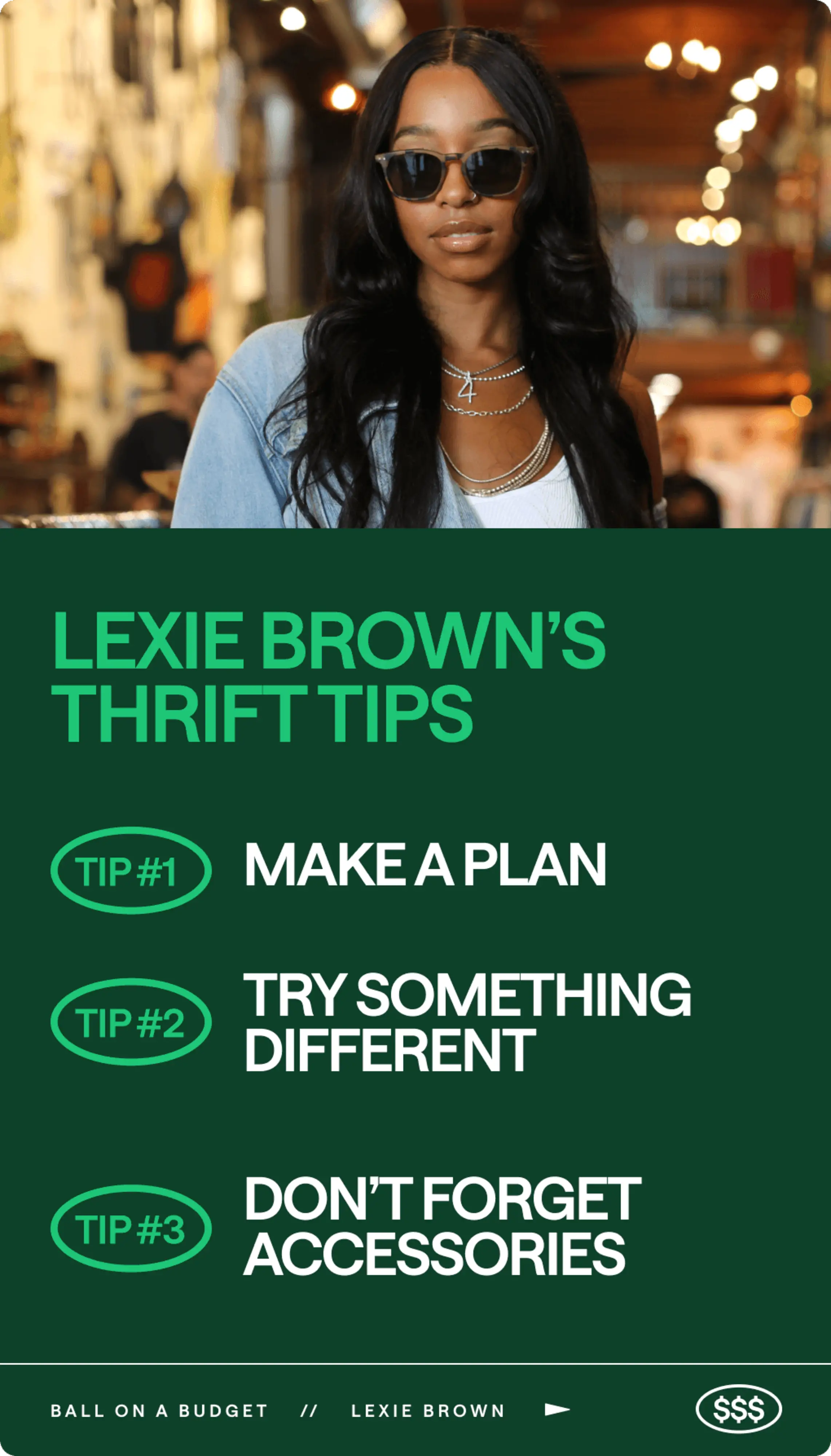 Lexie Brown's thrift tips: 1. Make a Plan. 2. Try something different. 3. Don't forget accessories.