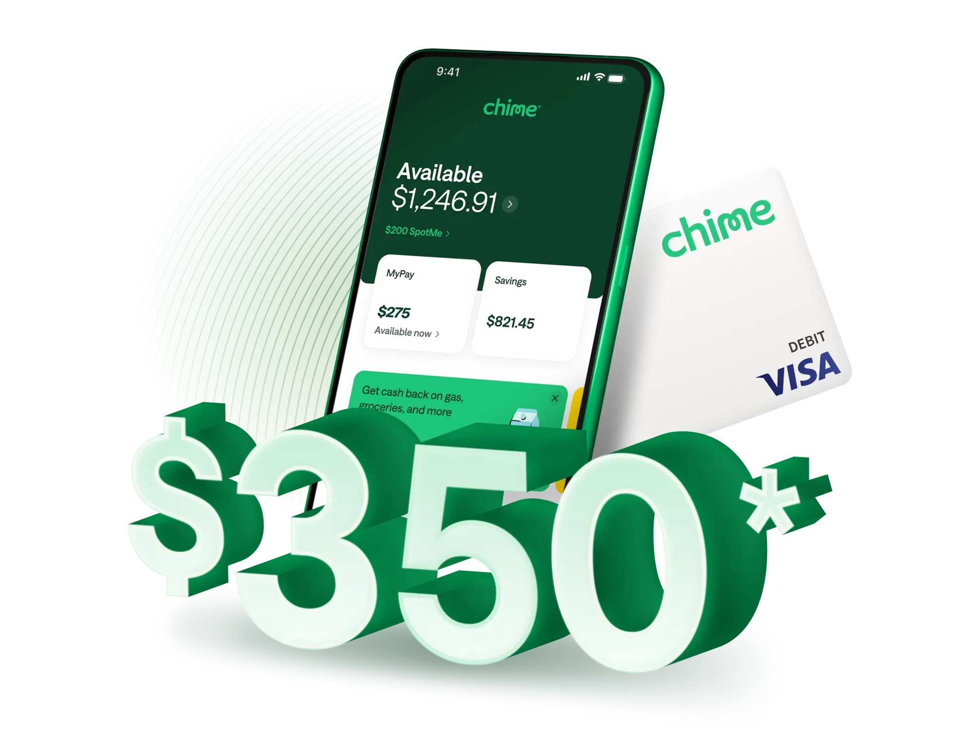 Chime promotional graphic showing $350 bonus offer with Chime Visa debit card and mobile banking interface on a green background.