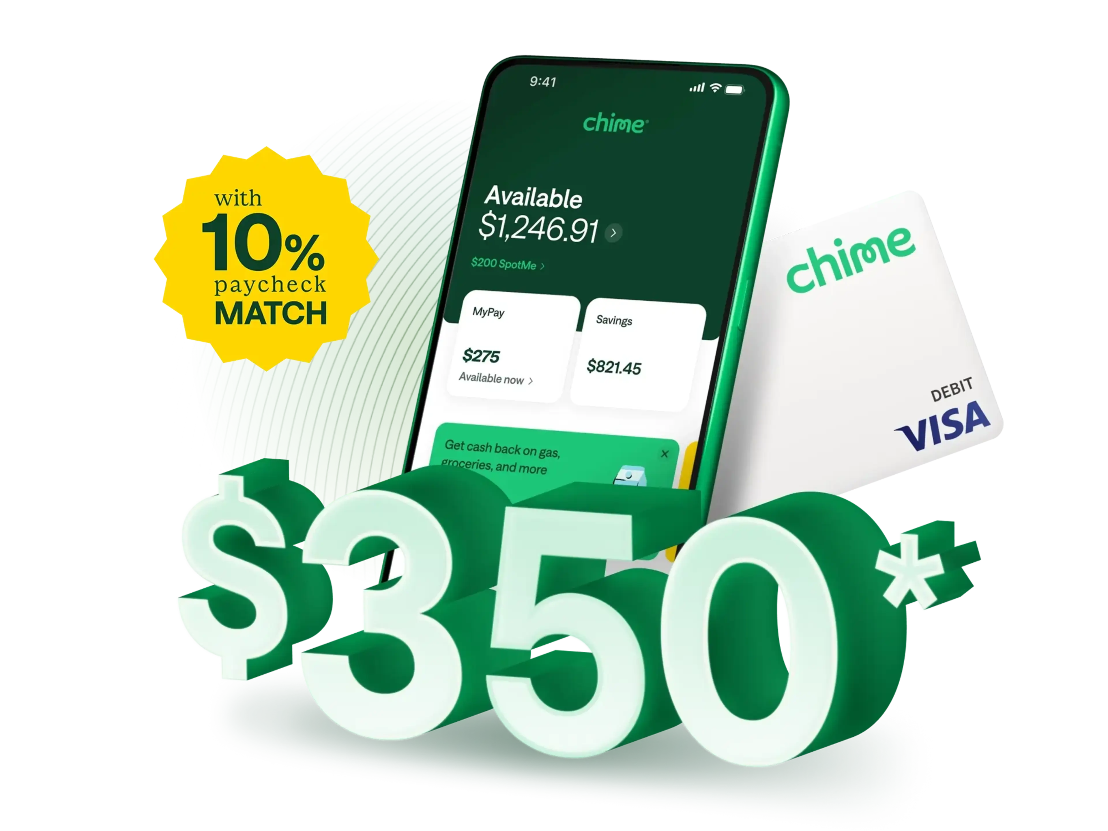 $350 with 10% paycheck match.