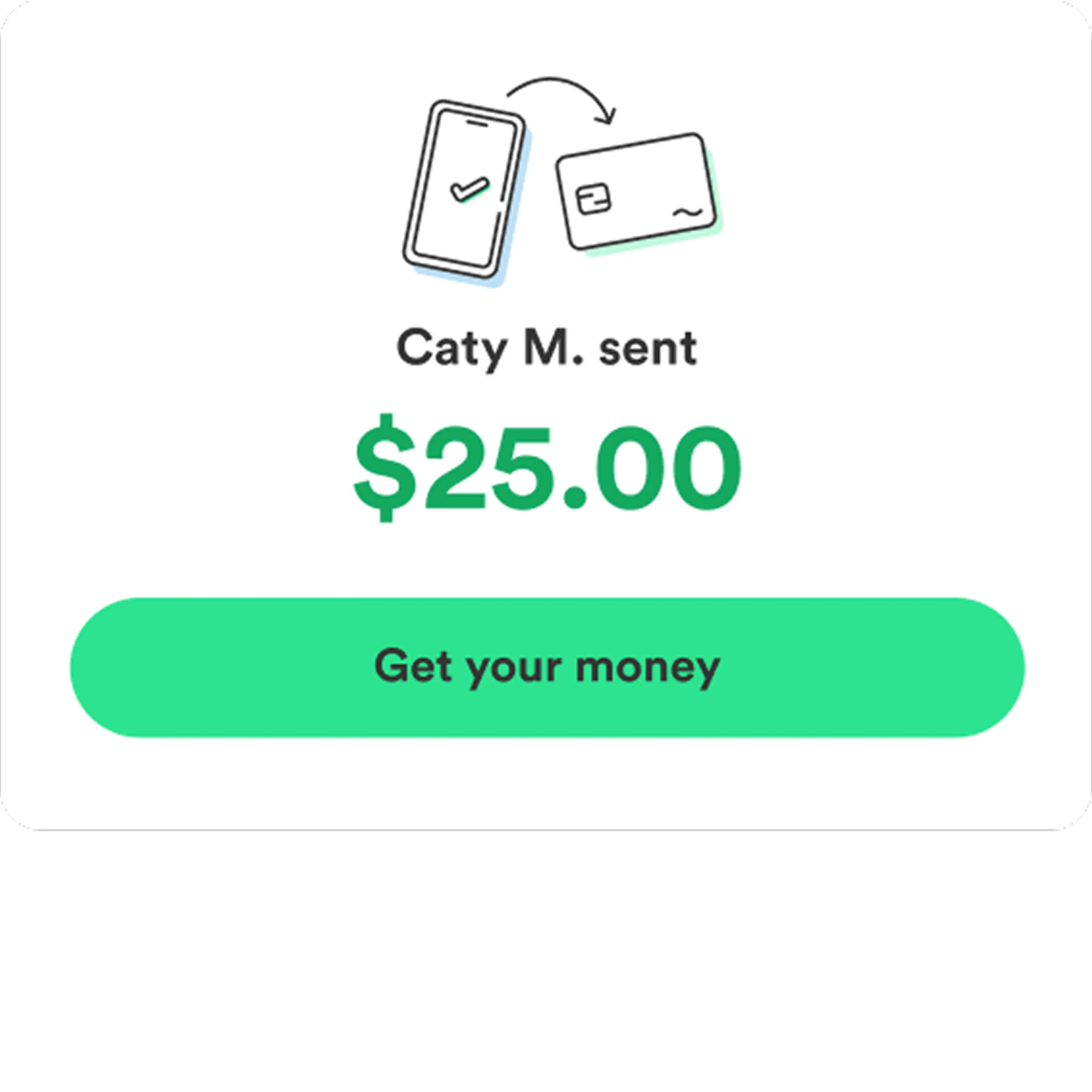 Caty M sent $25 - Get your money.