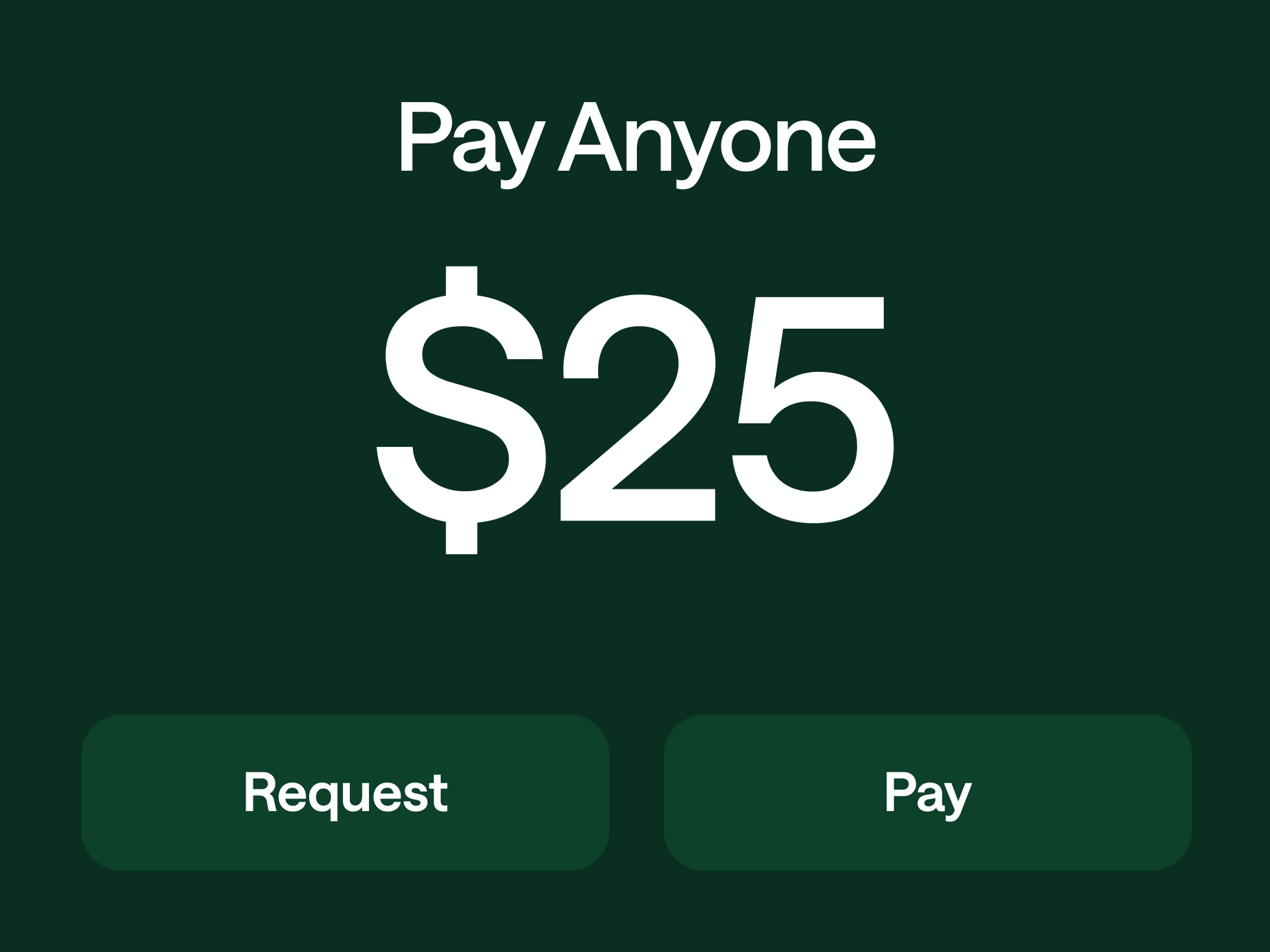 Chime "Pay Anyone" screen showing a $25 amount with two button options to "Request" or "Pay."