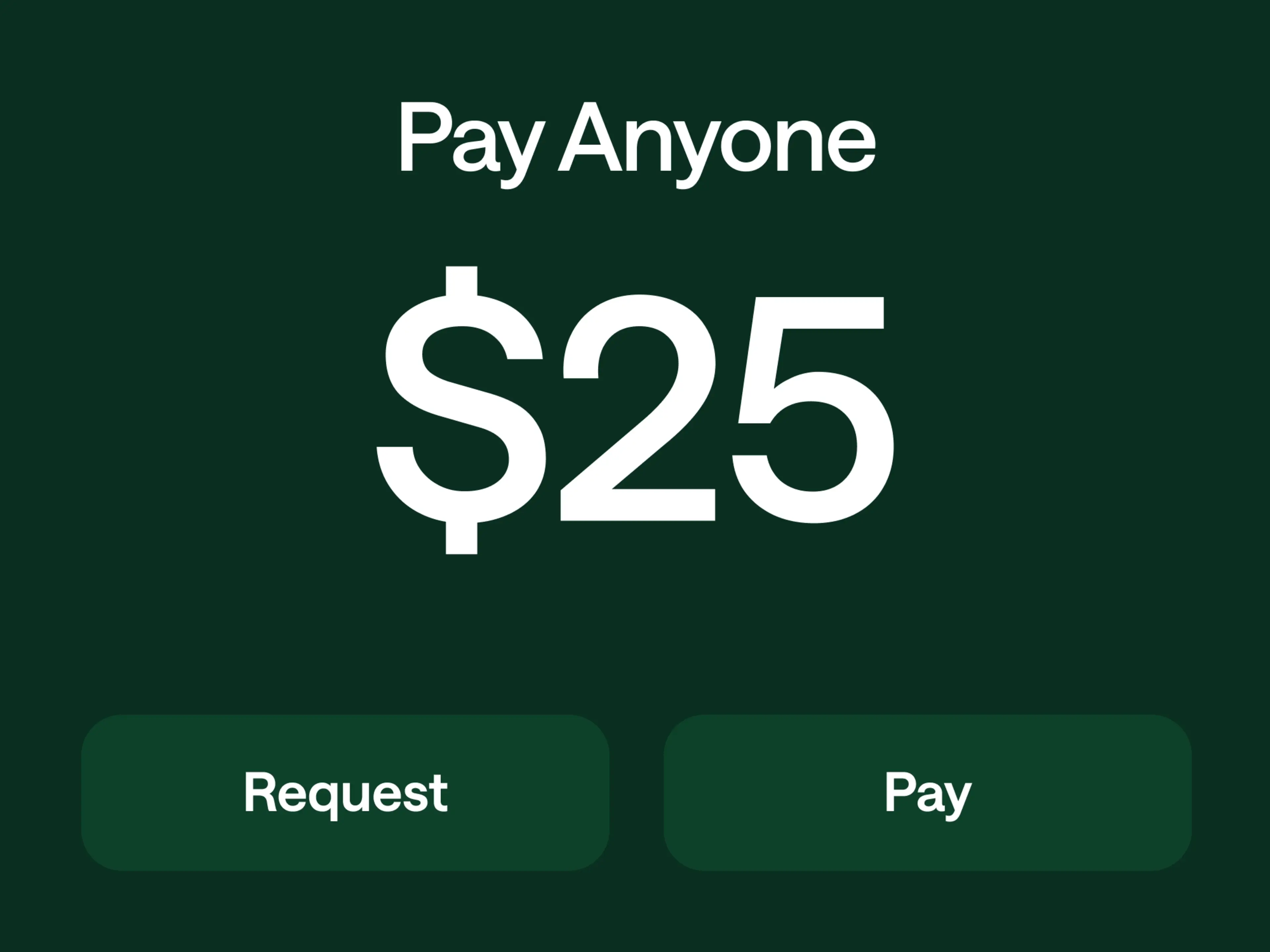 Chime "Pay Anyone" screen showing a $25 amount with two button options to "Request" or "Pay."