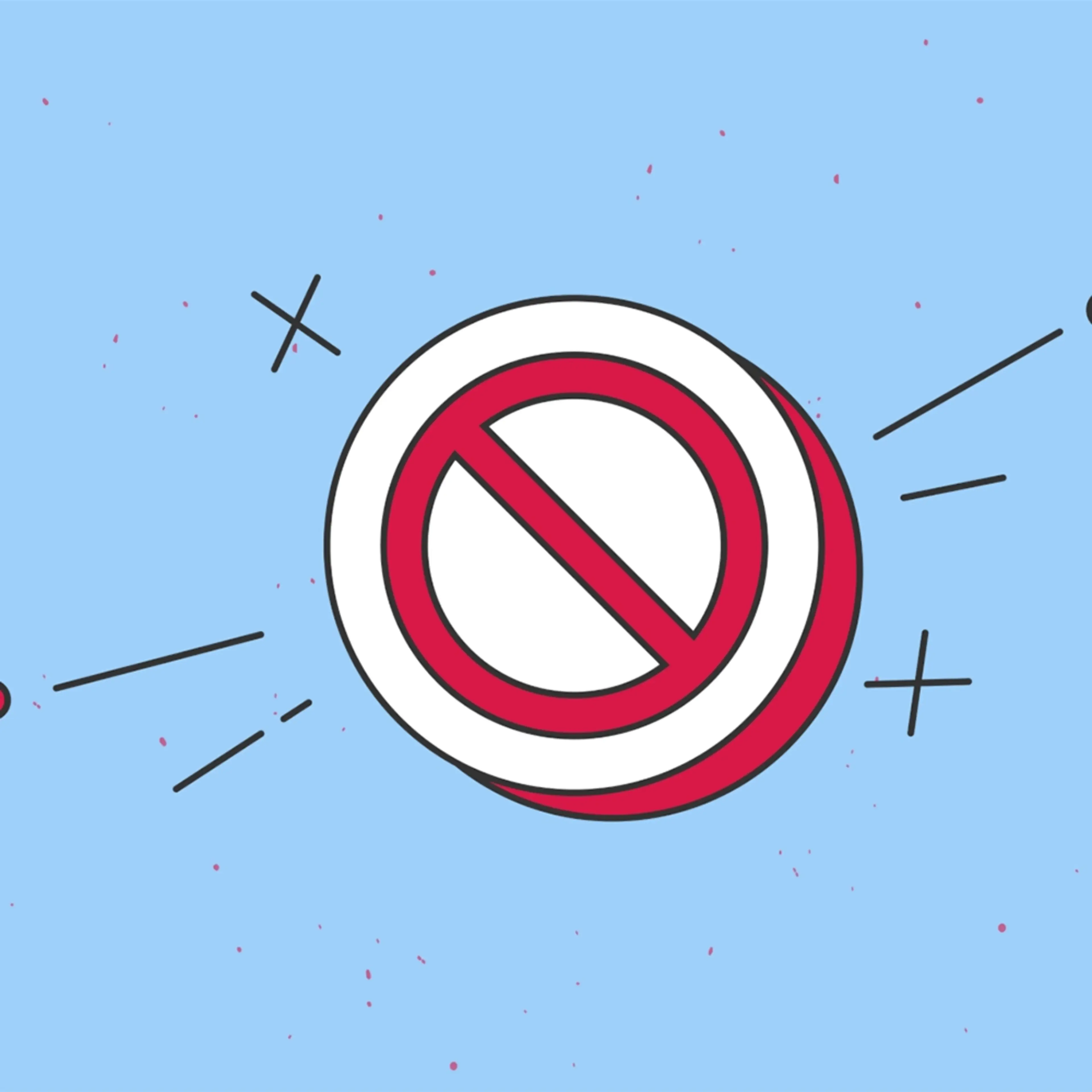 Illustrated sign with red circle and diagonal line on light blue background.