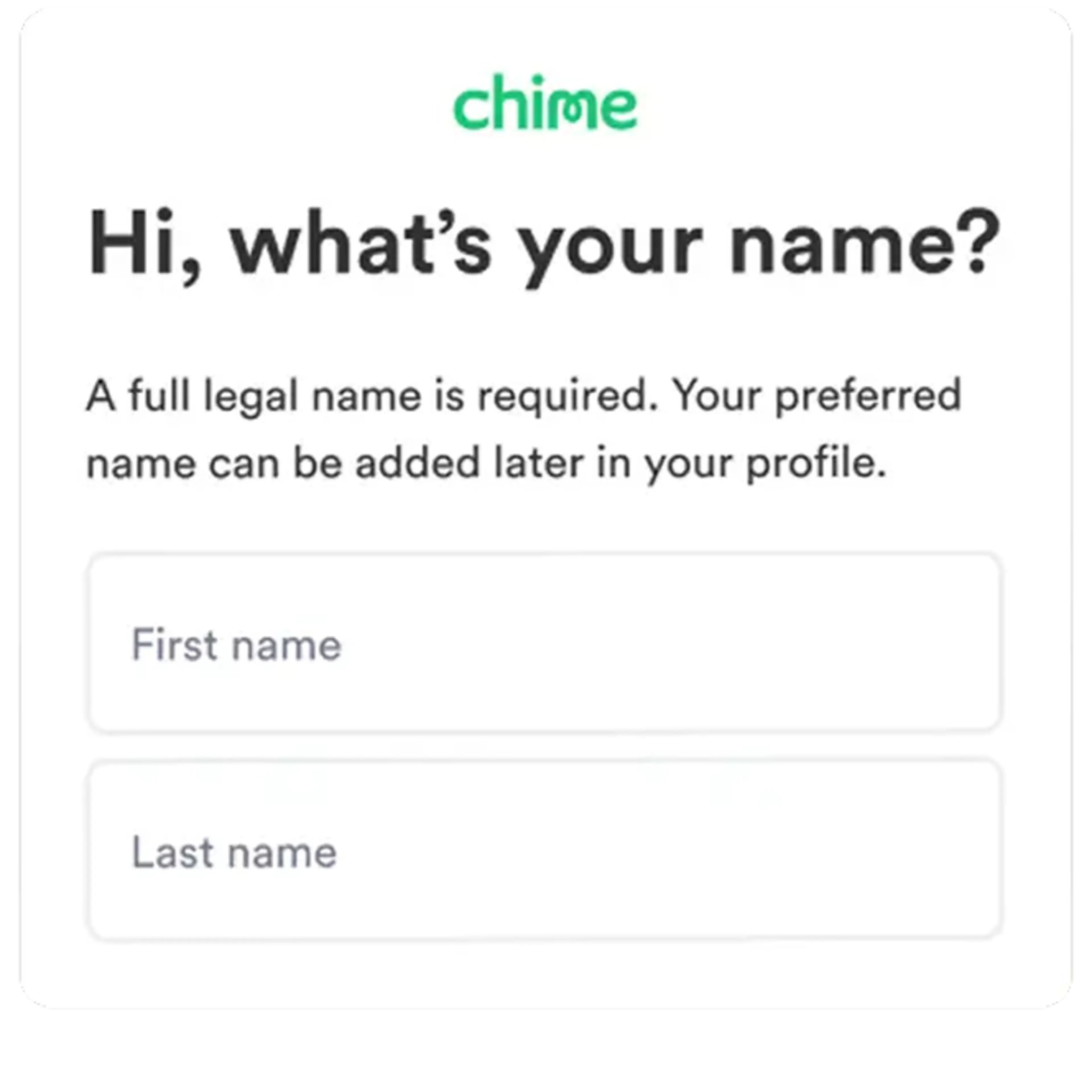 Chime banking app registration screen with name input fields on white background, requesting legal name information.