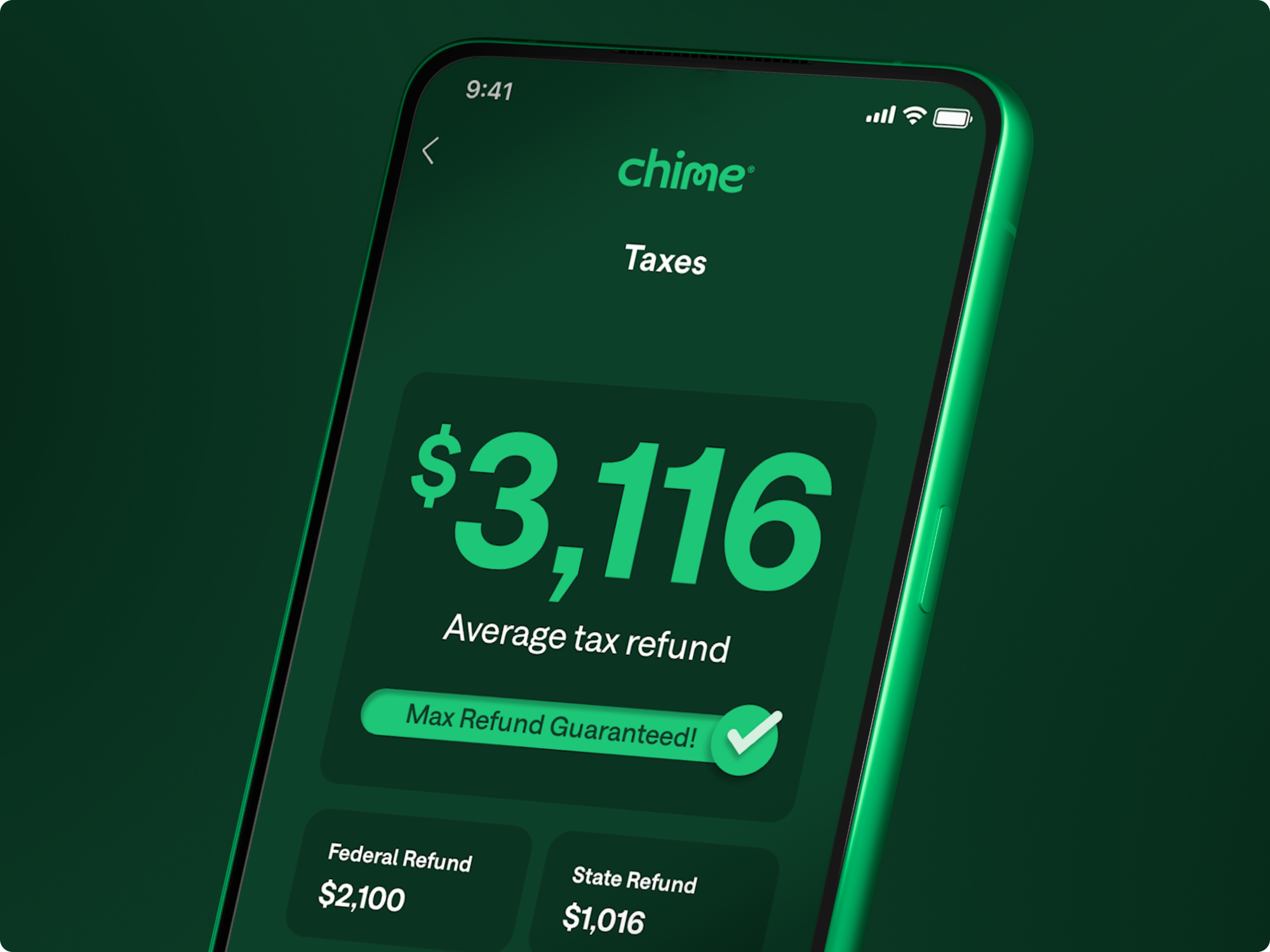A phone screen displaying the Chime logo and information about the average tax refund being $3,166 ($2,100 federal, $1,016 state) and "Max Refund Guaranteed!"