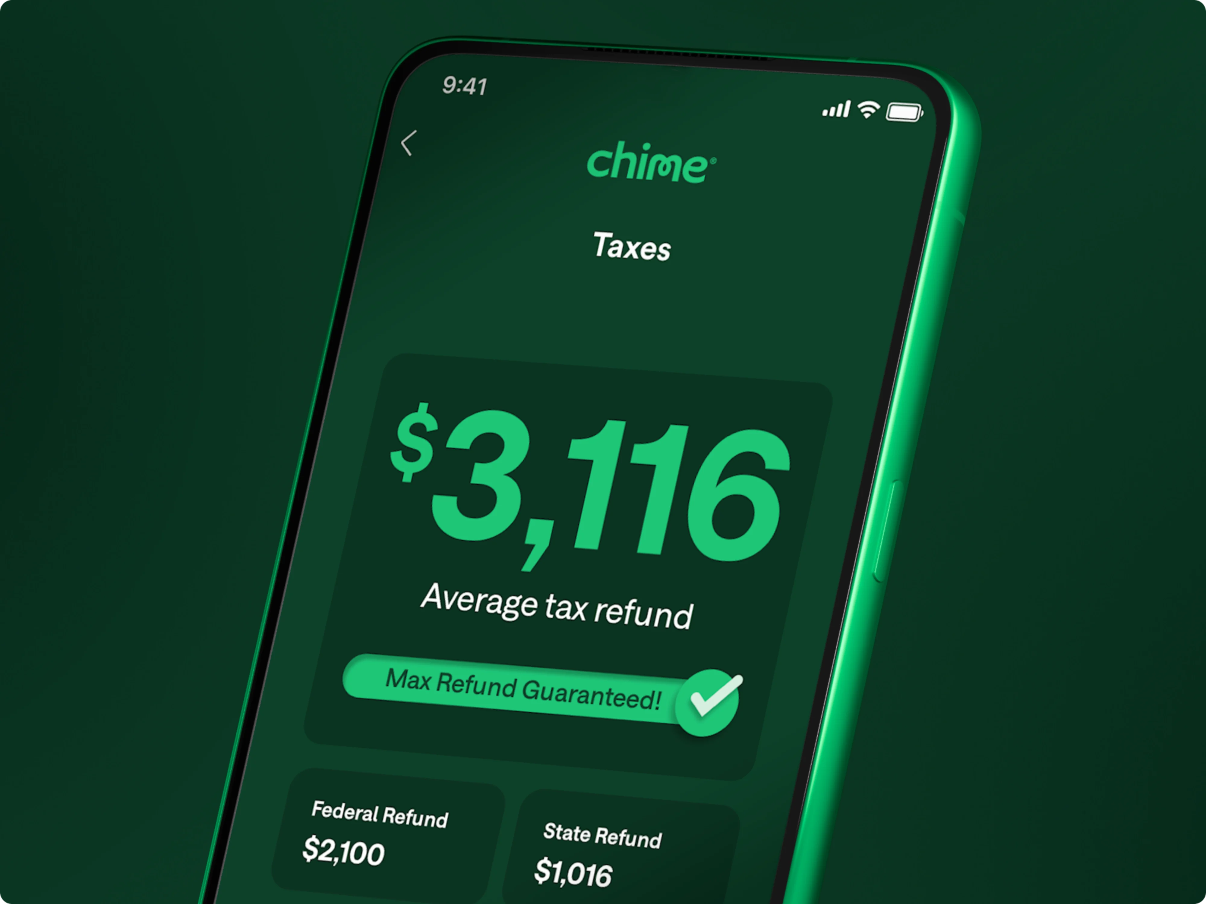 A phone screen displaying the Chime logo and information about the average tax refund being $3,166 ($2,100 federal, $1,016 state) and "Max Refund Guaranteed!"