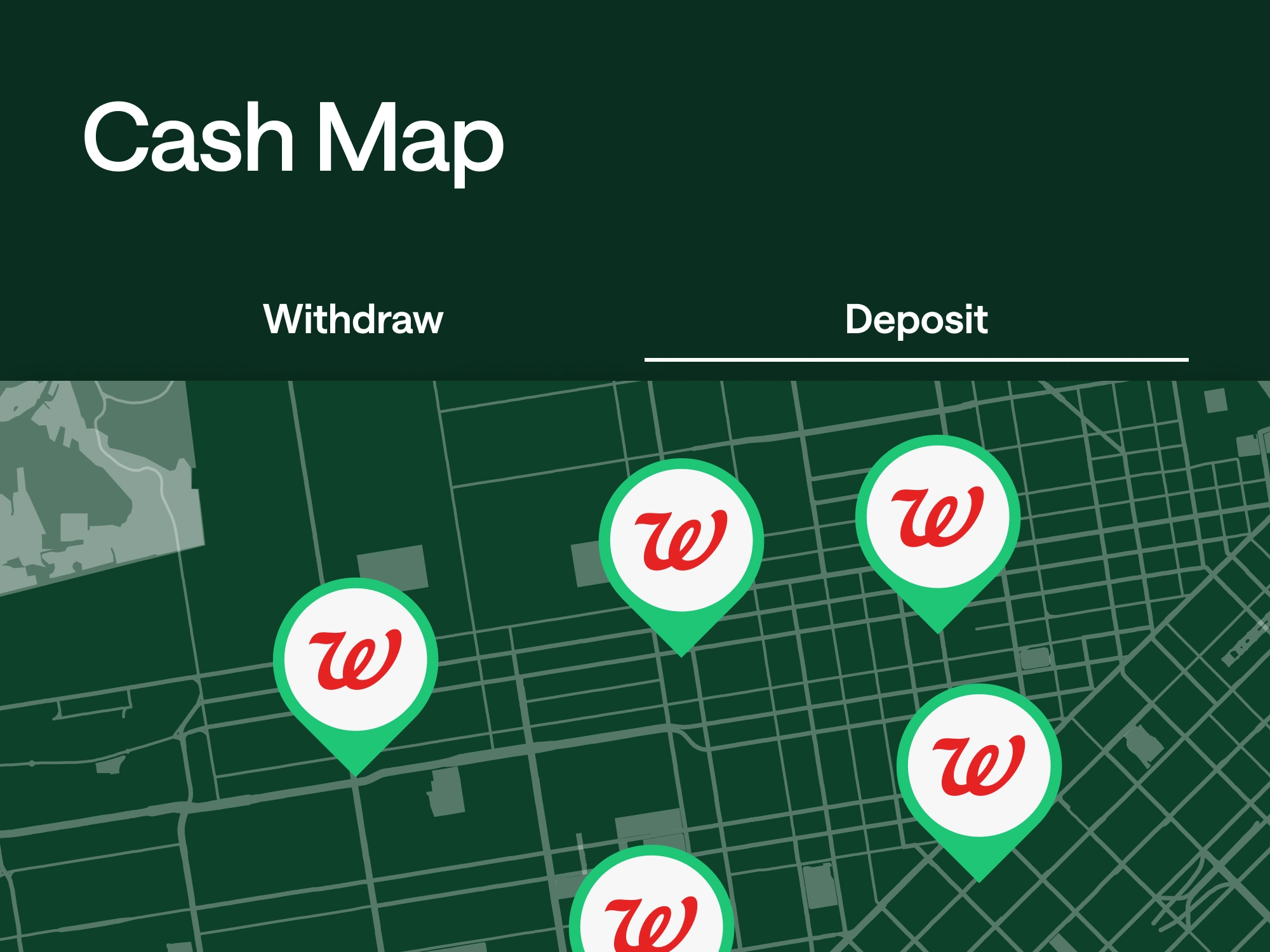 Cash Map graphic showing Walgreens location pins on a green city map with Withdraw and Deposit options.