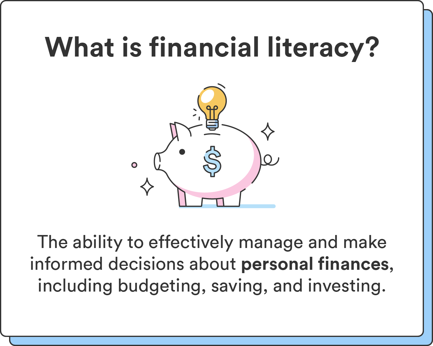 Financial Literacy: What It Is, and Why It Is So Important