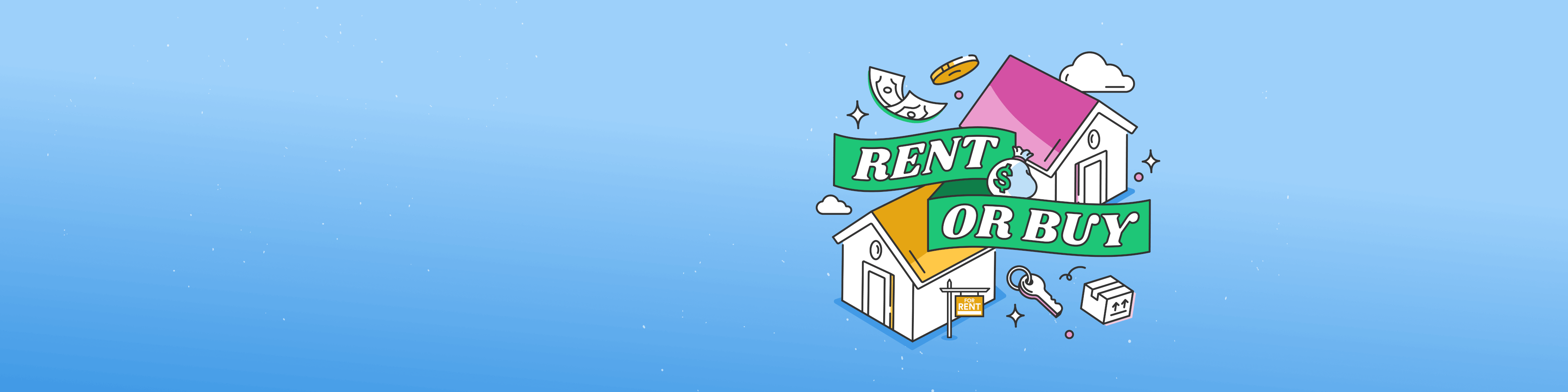 Rent vs. Buy: Should I Rent or Own a Home?