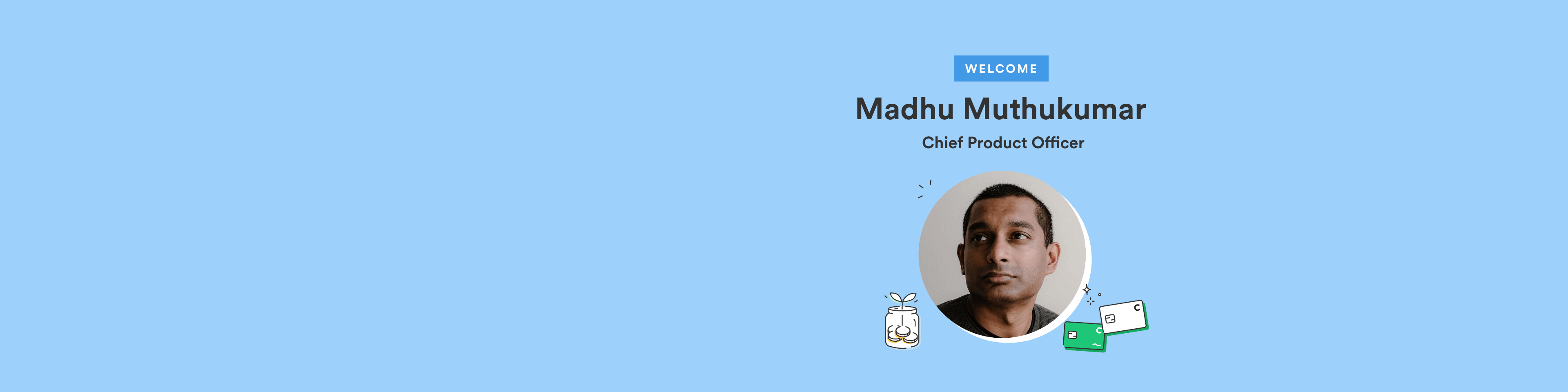 Chime Appoints Madhu Muthukumar to Chief Product Officer