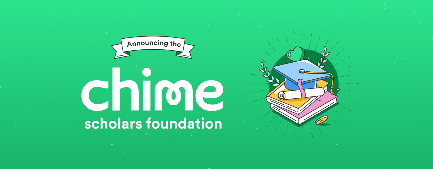 Introducing the Chime Scholars Foundation