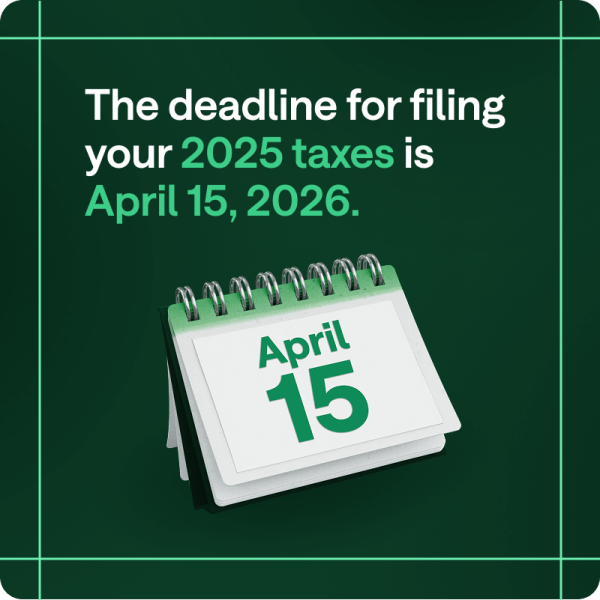 Image of a calendar set to April 15, with text saying the tax filing deadline for the 2025 tax year is April 15, 2026.