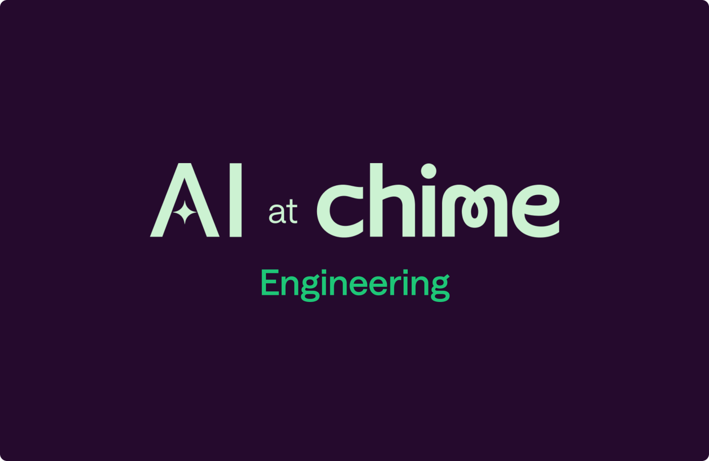 How Chime Is Using AI to Accelerate Engineering With Speed, Quality, and Control